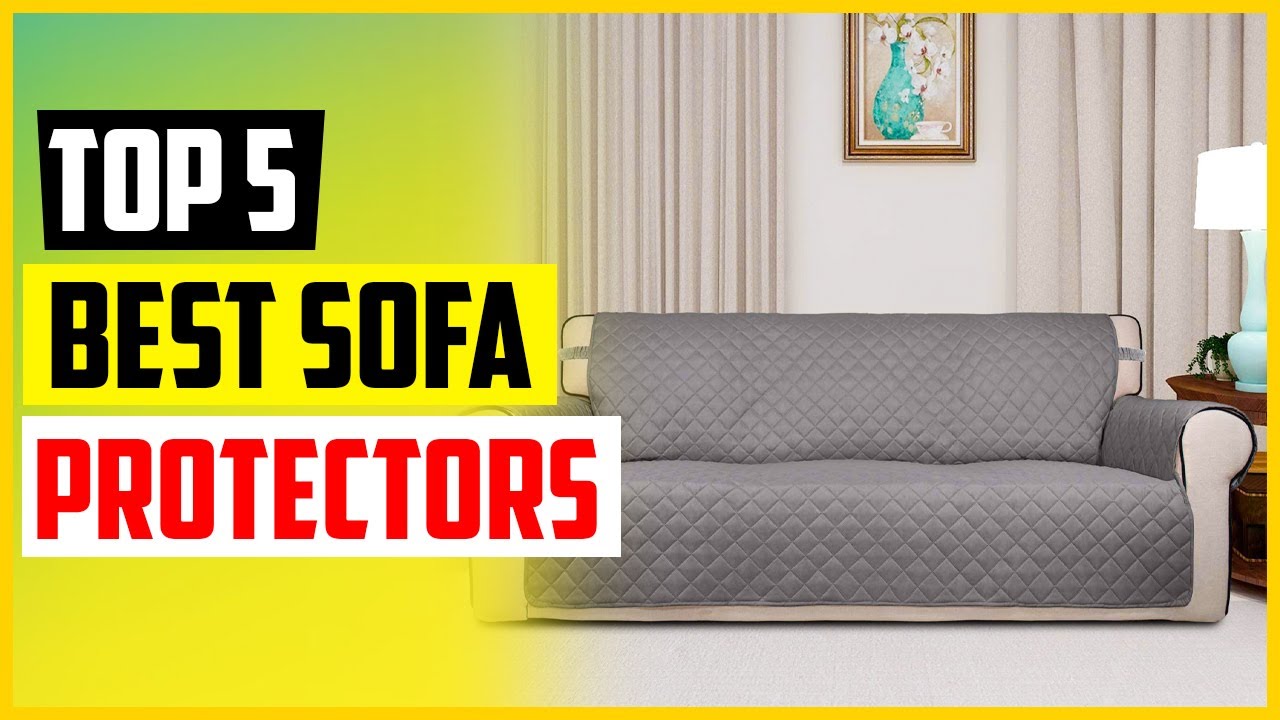 Top 5 Best Sofa Protectors in 2022