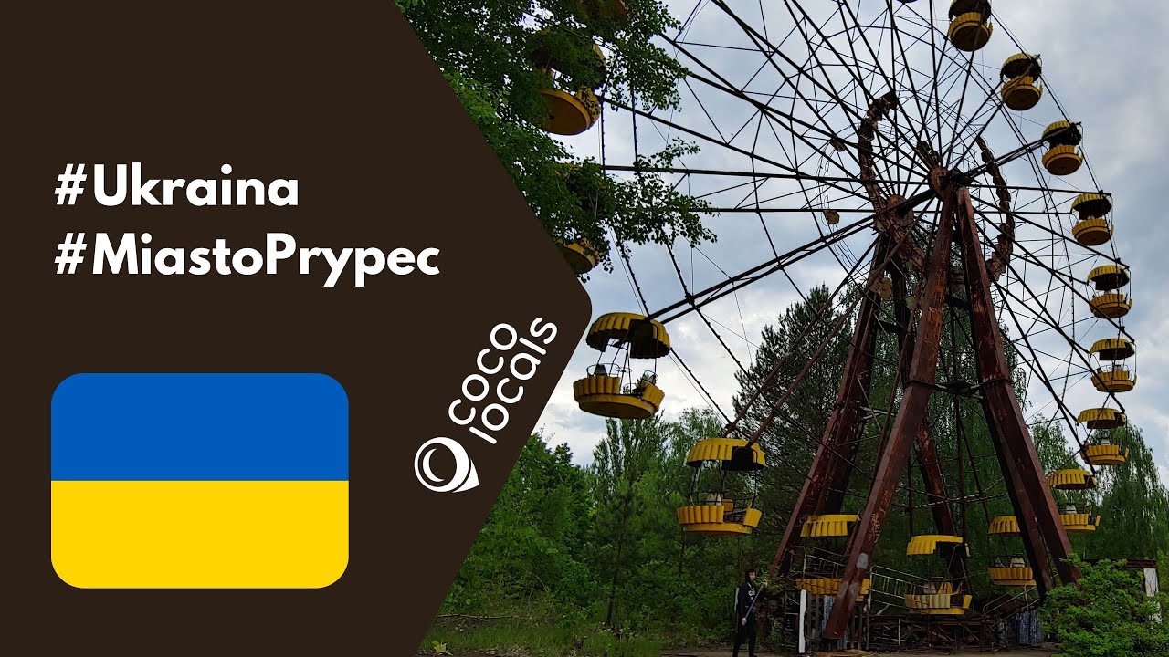 [Czarnobyl] Miasto Prypeć 2019