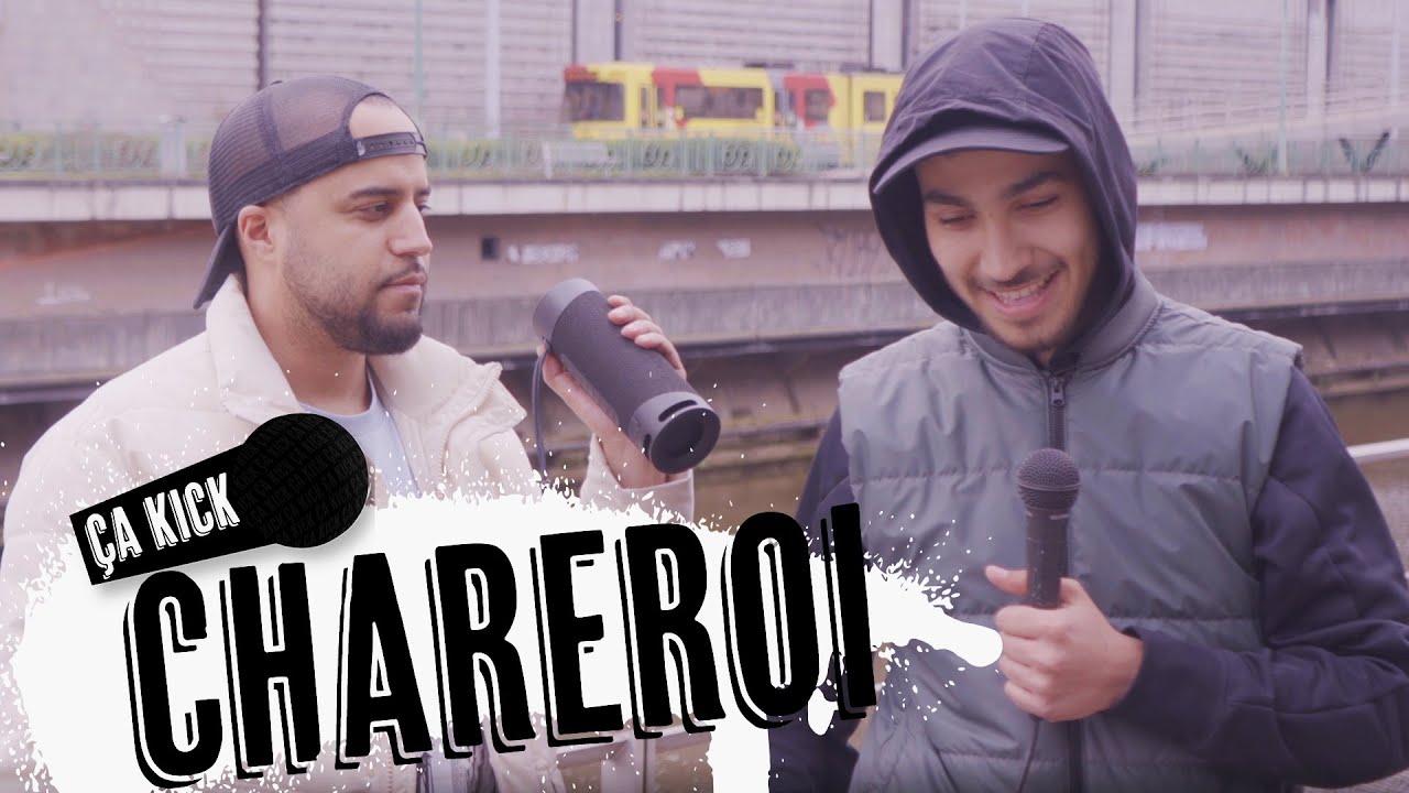 ÇA KICK - ON TESTE LES RAPPEURS - CHARLEROI