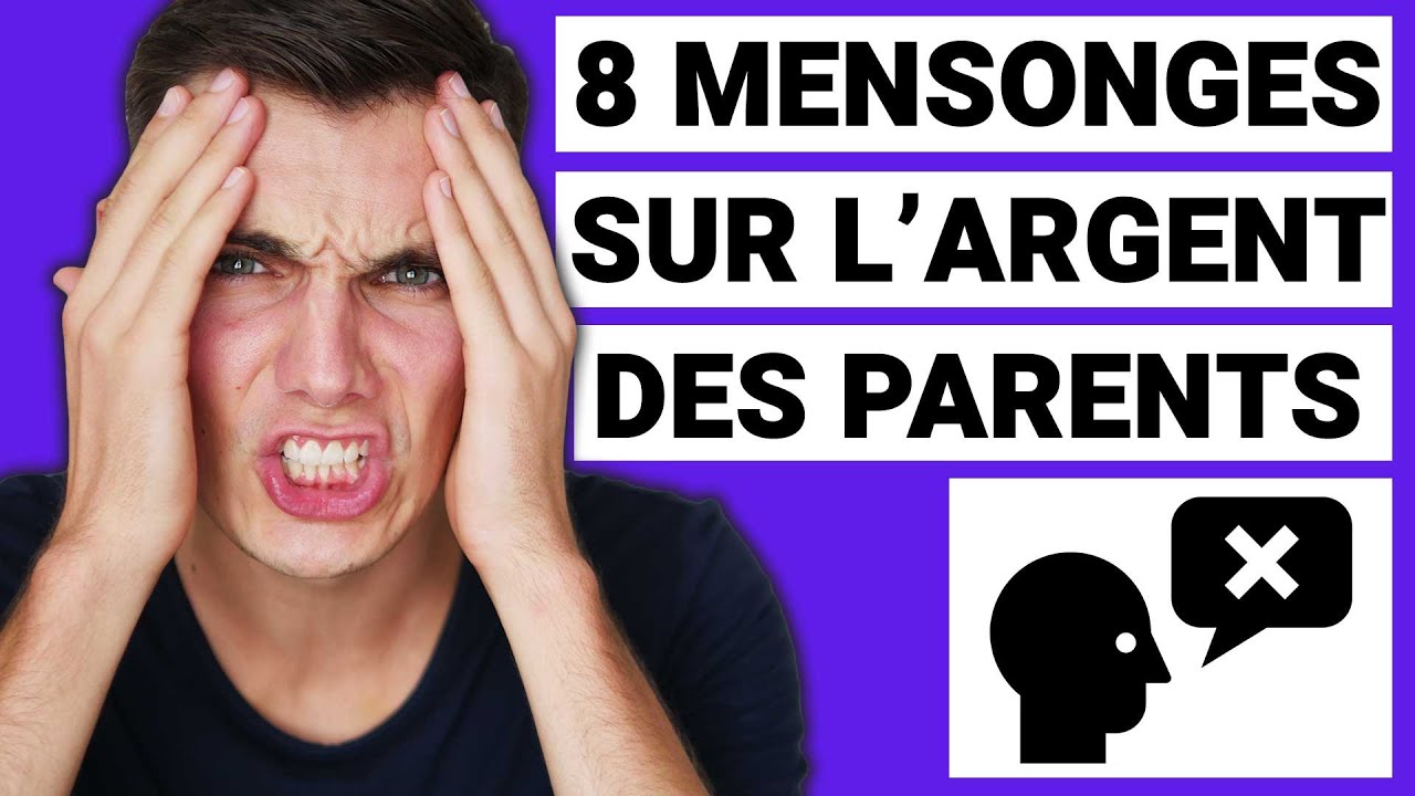 8 mensonges de vos parents sur l'argent