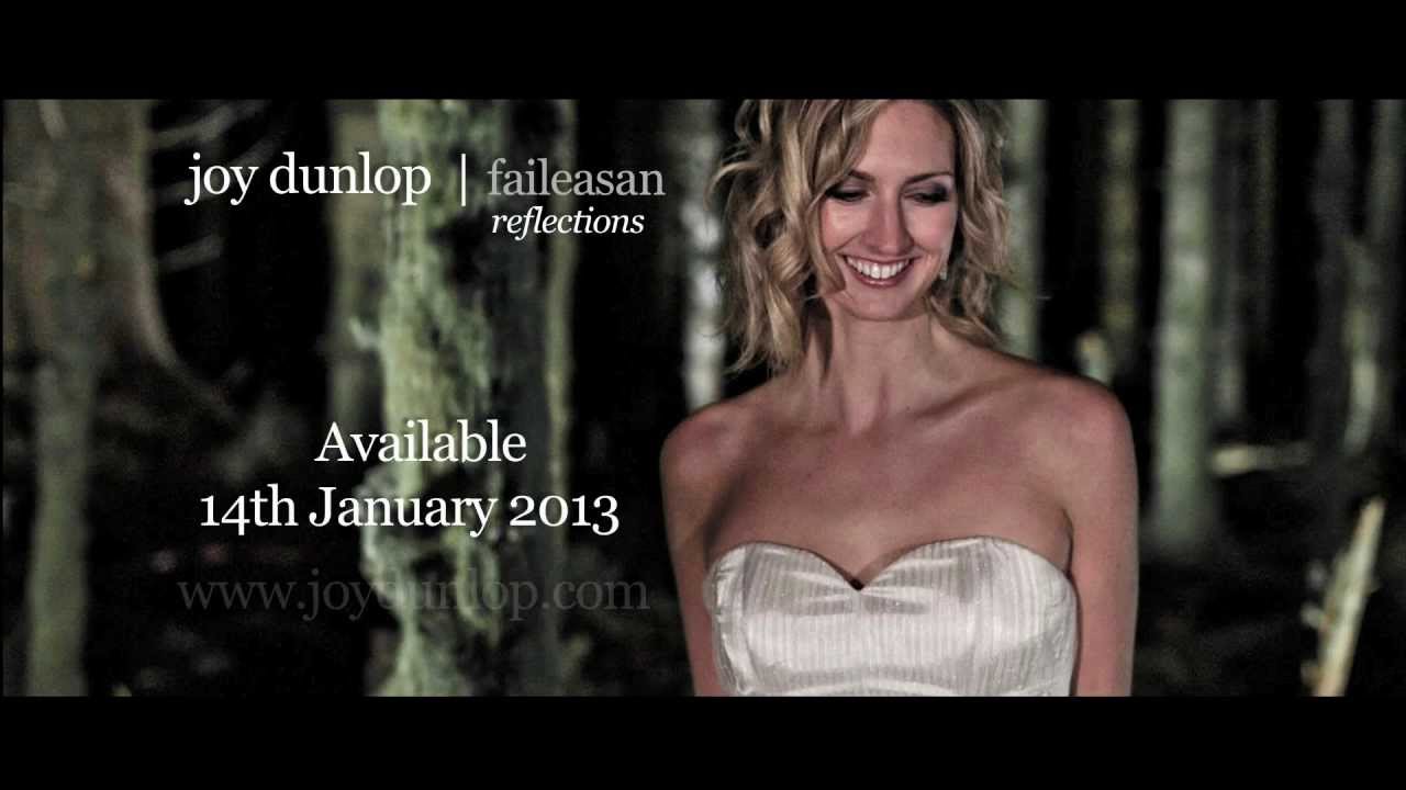 Joy Dunlop - Faileasan/Reflections