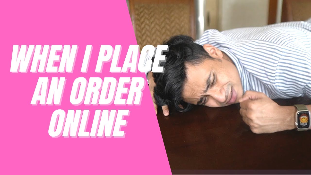 When I Place An Order Online