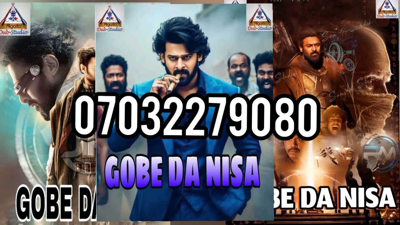 GOBE DA NISA INDIAN HAUSA 2025 FASSARAR ALGAITA DUB STUDIO