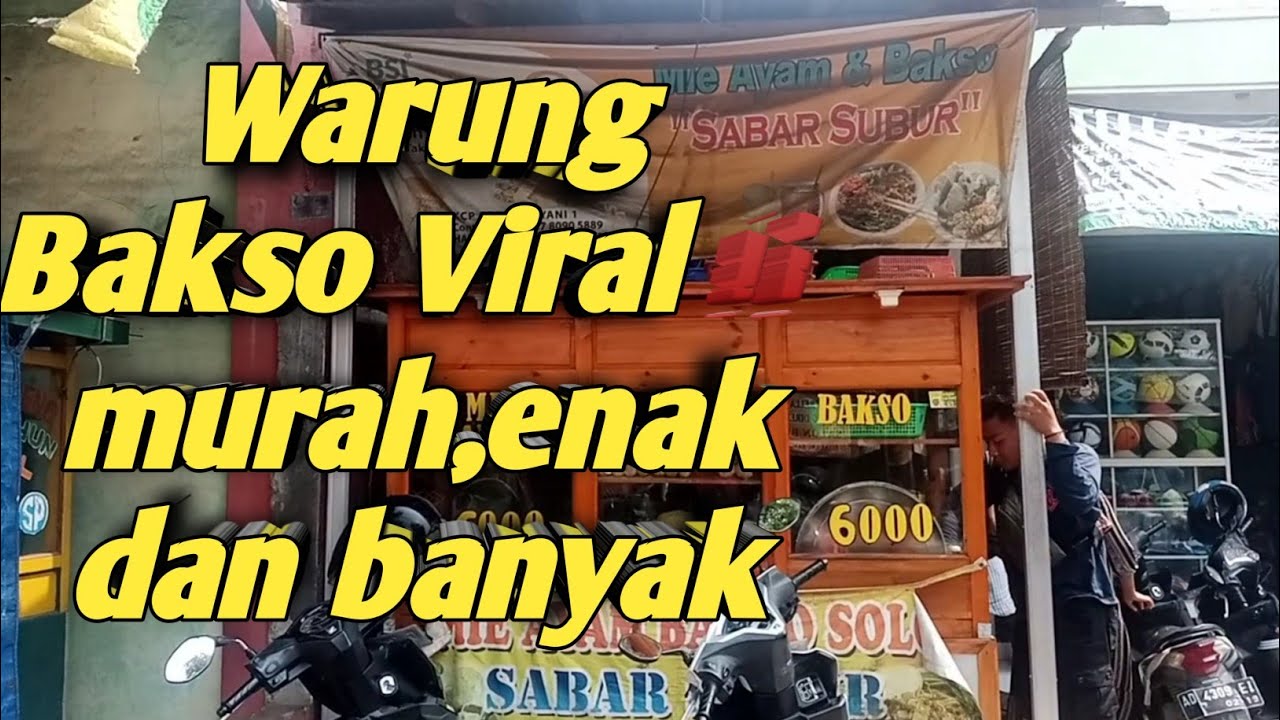 NYOBAIN BAKSO YANG LAGI VIRAL DI BREBES ‼️WARUNG BAKSO SABAR SUBUR