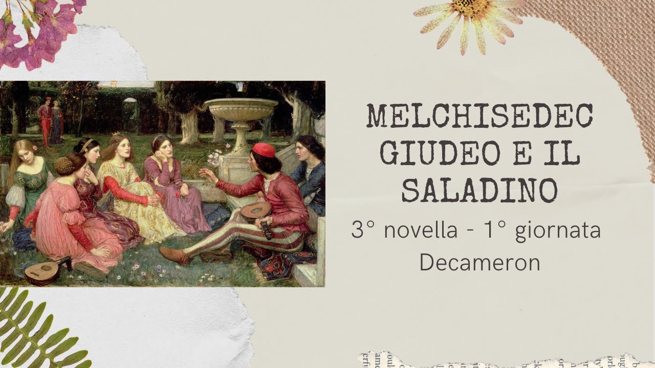 Decameron: Melchisedec giudeo e il Saladino