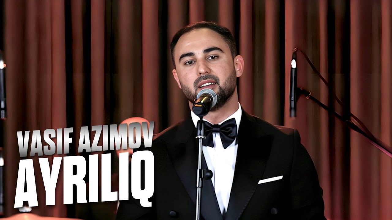Vasif Azimov - Aman Ayrılıq (Orkestr İfa)