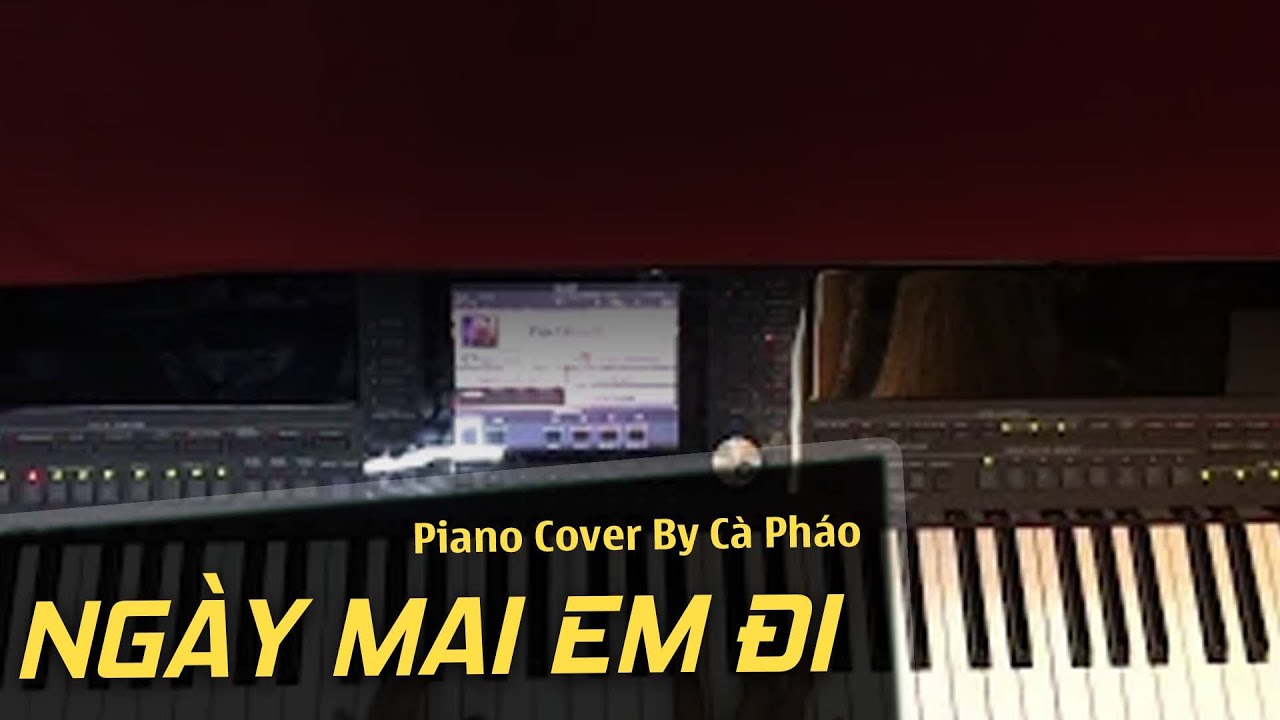 Ngày Mai Em Đi - Lê Hiếu | Piano Cover | Cà Pháo Pianist