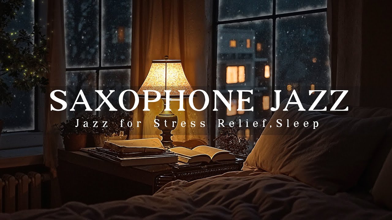 Soothing Saxophone Night Jazz & Elegant Sax Jazz Instrumental Music / Warm Jazz for Chillout, Sleep