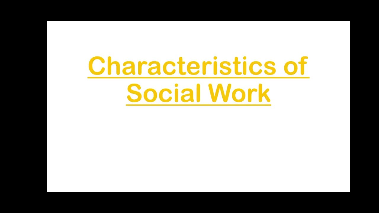 CHARACTERISTICS OF SOCIAL WORK(for cdpo exam keralapsc)#social work