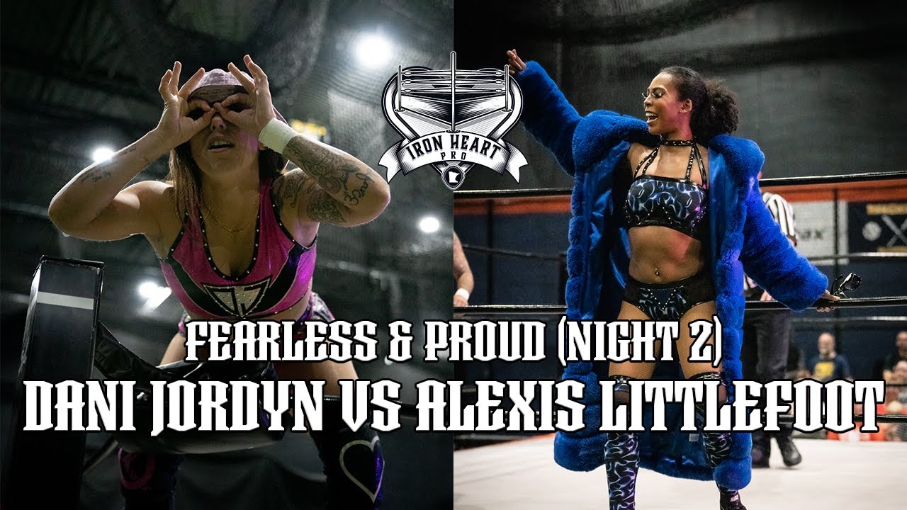DANI JORDYN VS ALEXIS LITTLEFOOT | #IHP FEARLESS & PROUD NIGHT 2