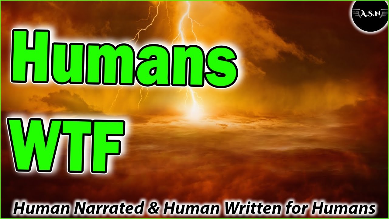 Why Aliens Say Humans Are Scary