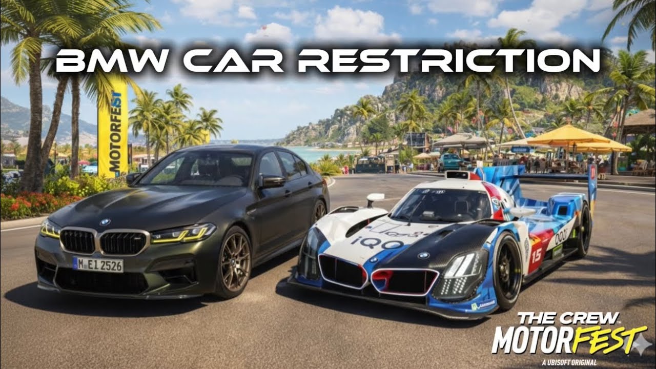 BMW CAR RESTRICTION // THE CREW MOTORFEST 