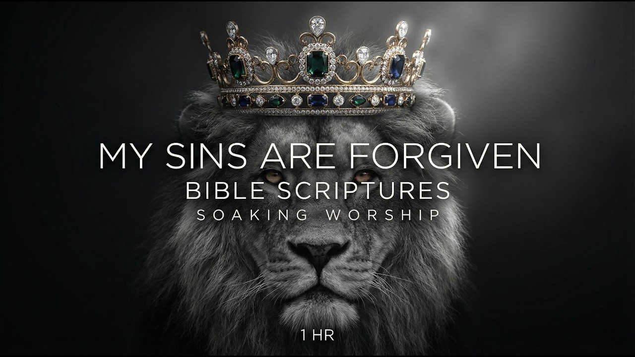 Forgiven in Christ | Biblical Declarations of Redemption | 1 Hour Soaking Worship