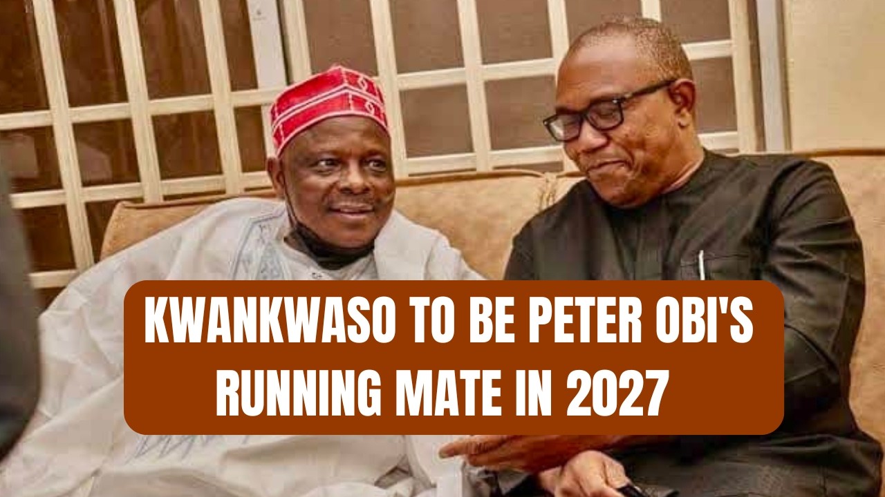 BREAKING: Kwankwaso to Be Obi's Running Mate in 2027, Expelled From NNPP? Facts Emerge