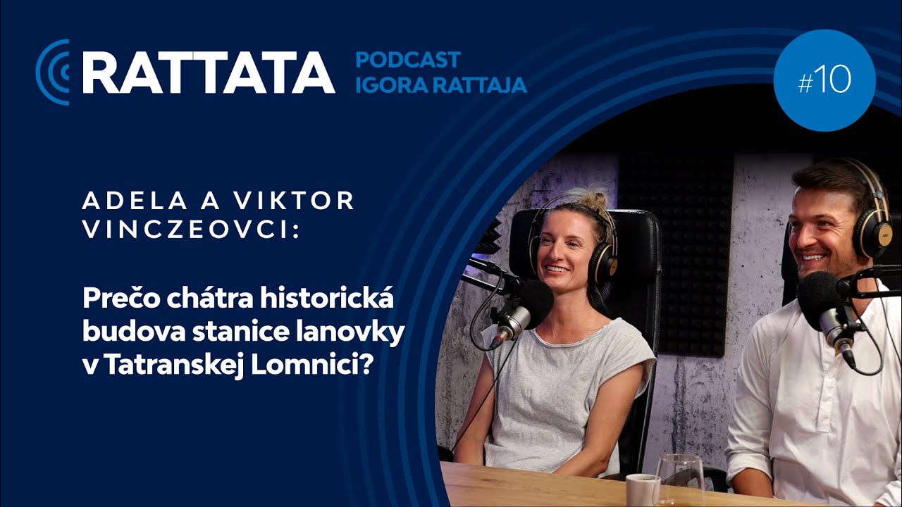 Adela a Viktor Vinczeovci o atrakciách na Liptove a dovolenke v Tatrách - RATTATA  #10