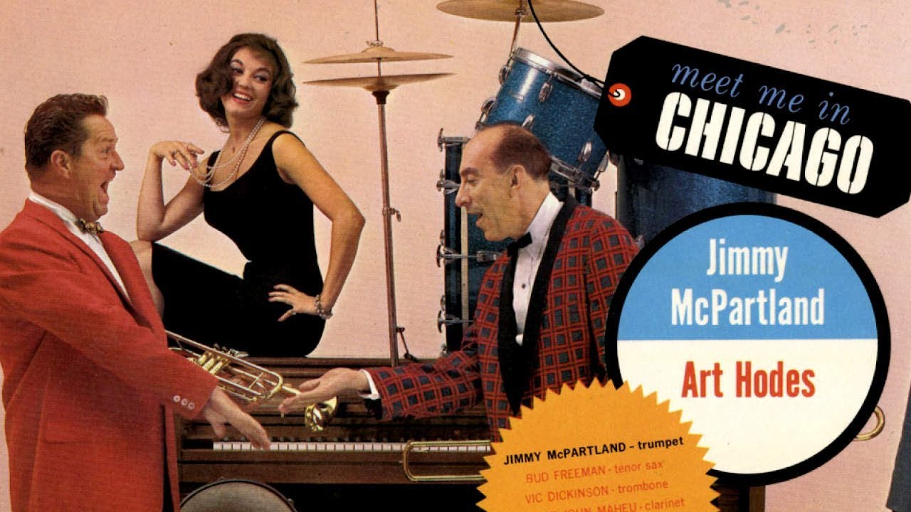 Jimmy McPartland & Art Hodes - Meet me in Chicago (1959)