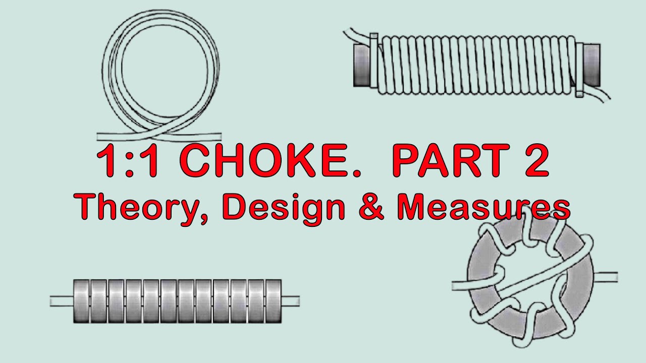 1:1 Choke. PART 2 Design. [SUB ENG]
