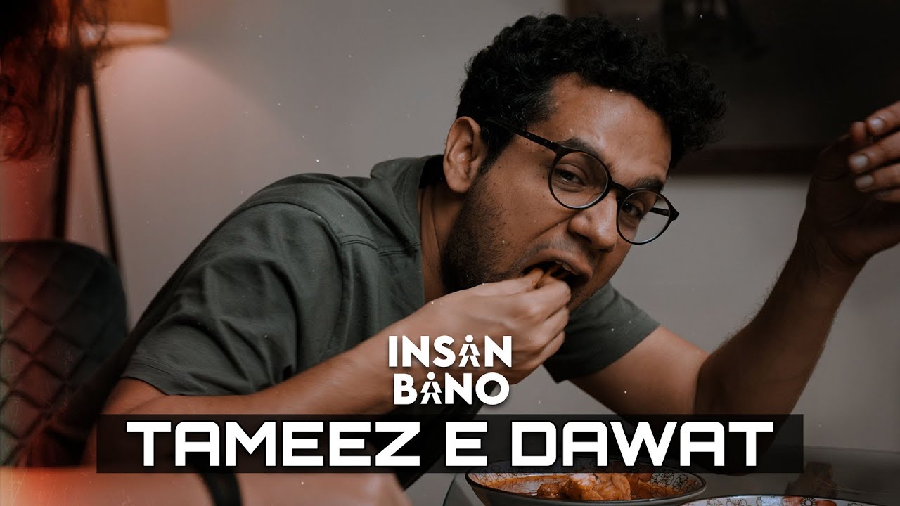 Daawat mai janay ki tameez - Insan Bano - Ali Gul Pir