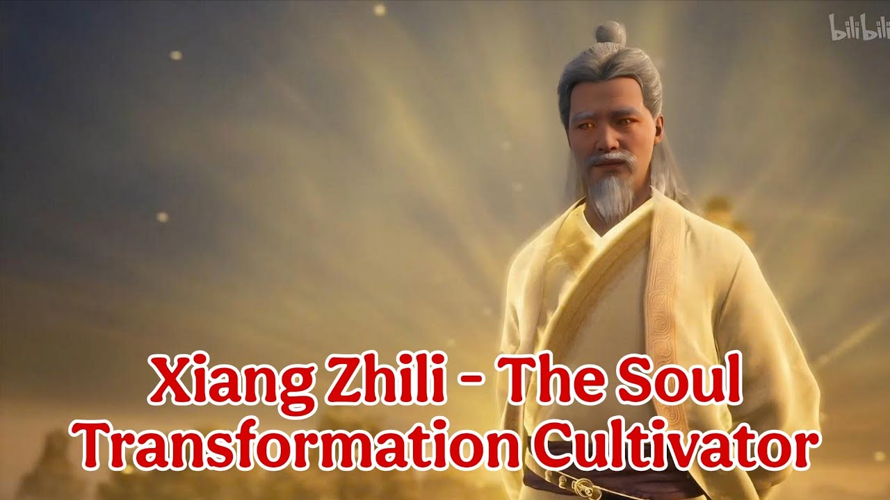Decoding XIANG ZHILI: The only Soul Transformation master to survive and ascend.
