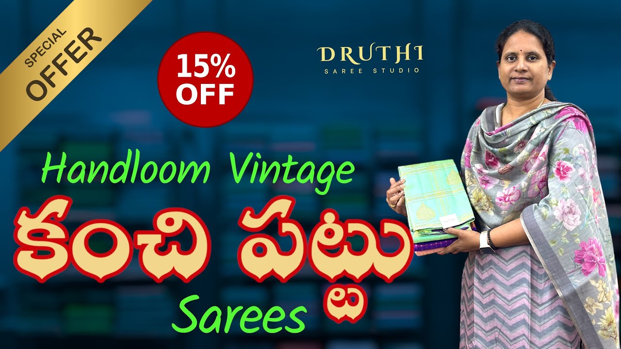 Pure Handloom Kanchi Pattu Sarees | Vintage Collection with 15% Off @ Druthi Sarees Nagole Hyderabad