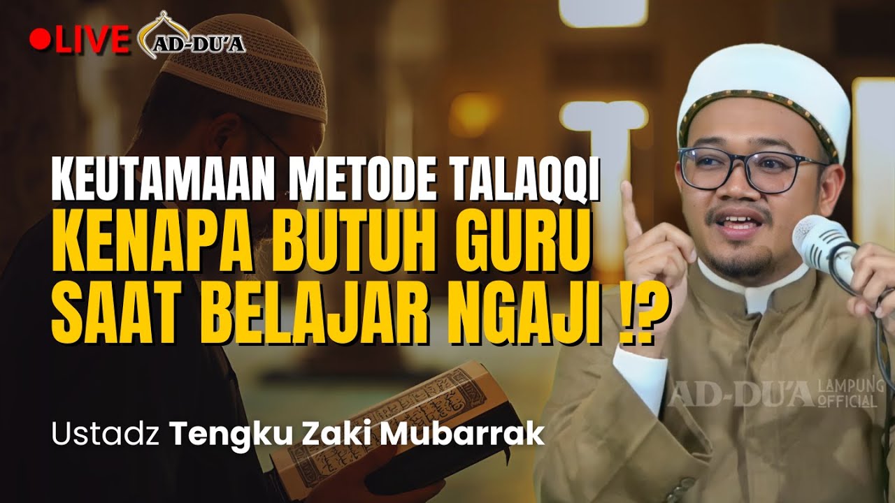 KENAPA BUTUH GURU SAAT BELAJAR AL-QUR'AN⁉️- Ustadz Tengku Zaky Mubarrak #masjidaddua
