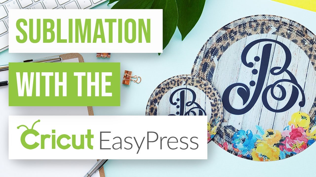✨ Sublimation with a Cricut EasyPress