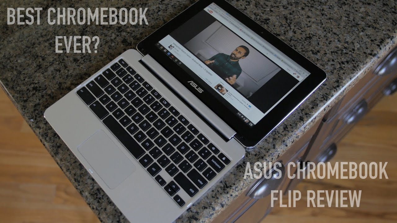 Best Chromebook Ever? (Asus Chromebook Flip)