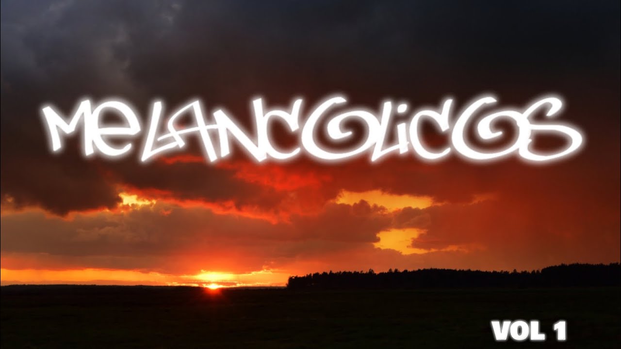 Melancólicos-DK VENTURA 