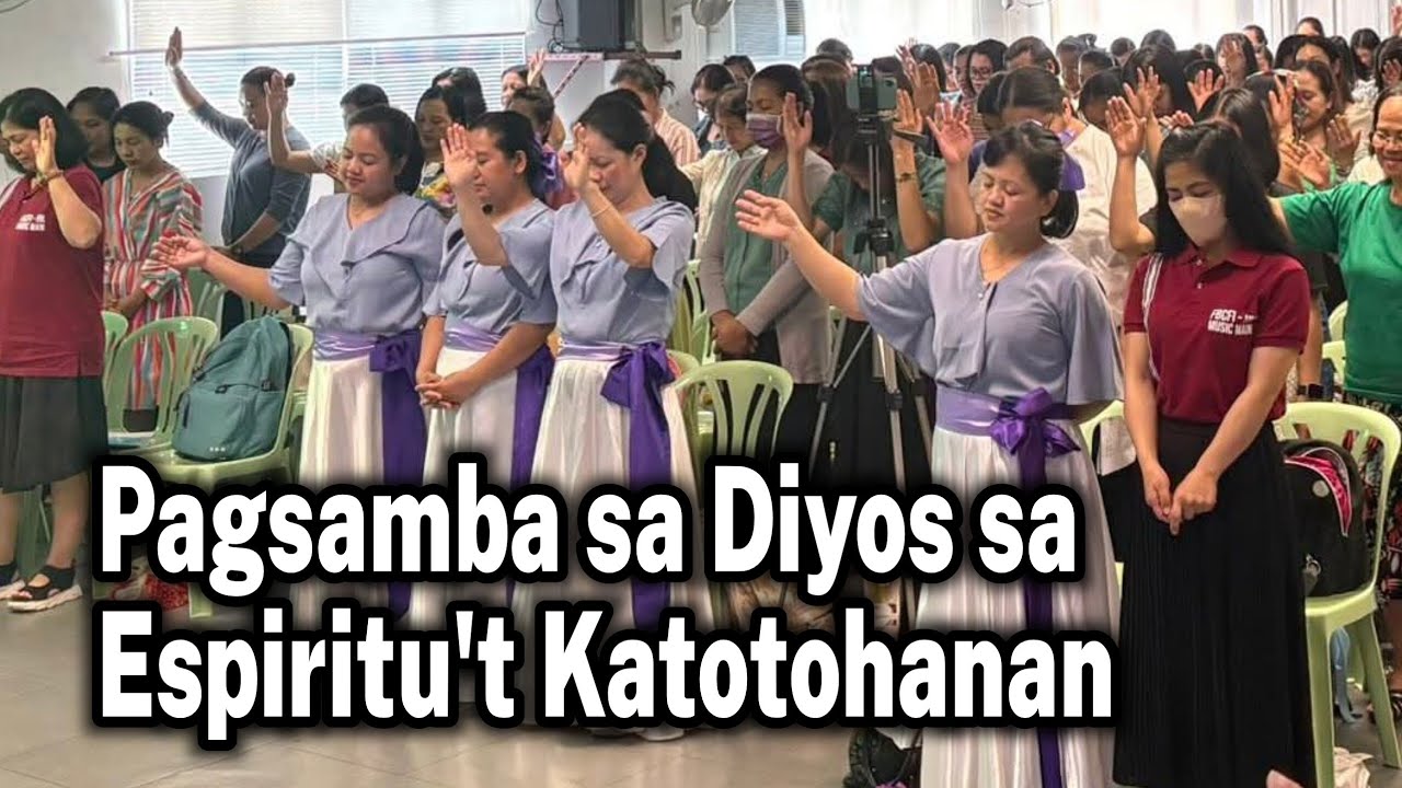 Pagsamba sa Panginoon sa Espiritu't  Katotohanan || Ptr. Rodel Velarde