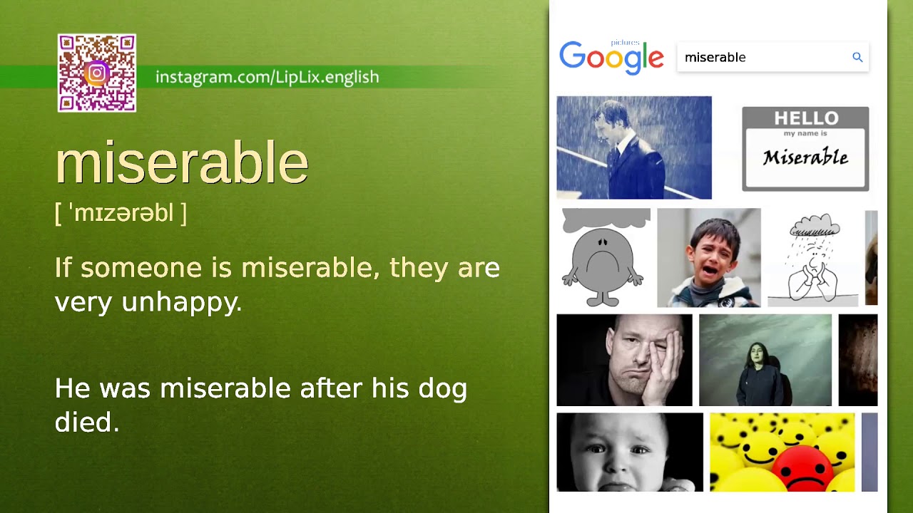 Miserable : B1 level english vocabulary lesson, www.LipLix.com