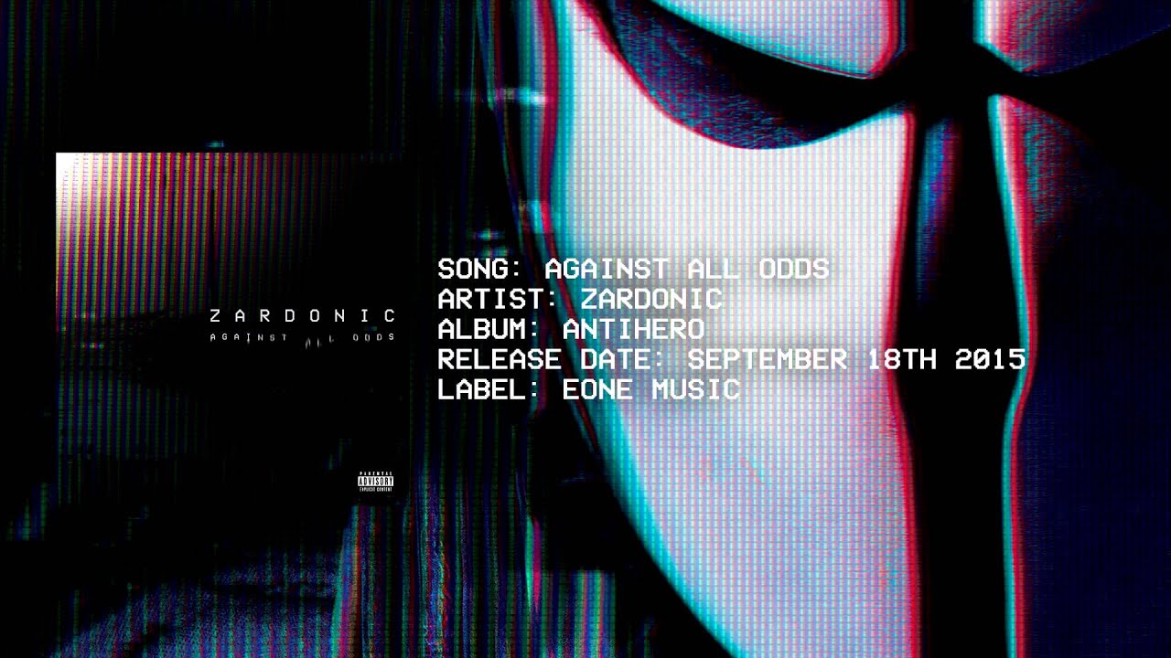 Zardonic - Against All Odds