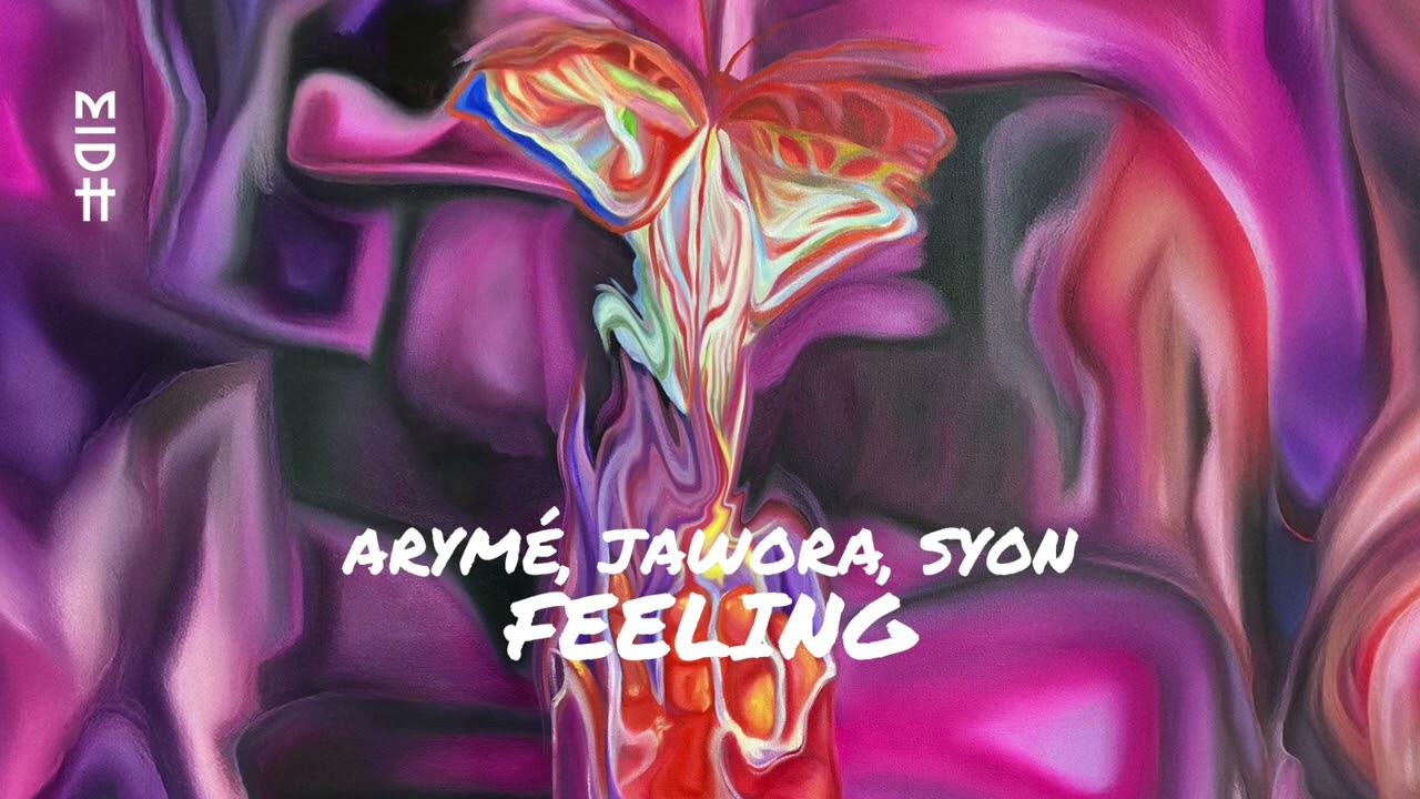 ARYM&Eacute;, Jawora , SYON - Feeling (MIDH 101)