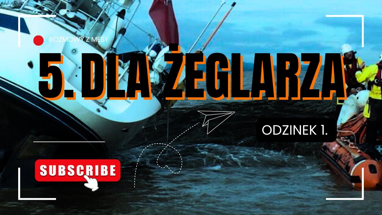 5 dla żeglarza odc.1 - wyznajemy grzechy - Rozmowy z Mesy