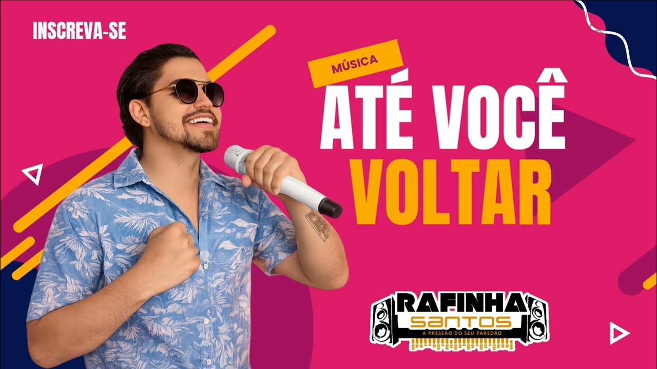 ATÉ VOCÊ VOLTAR  / RAFINHA SANTOS 