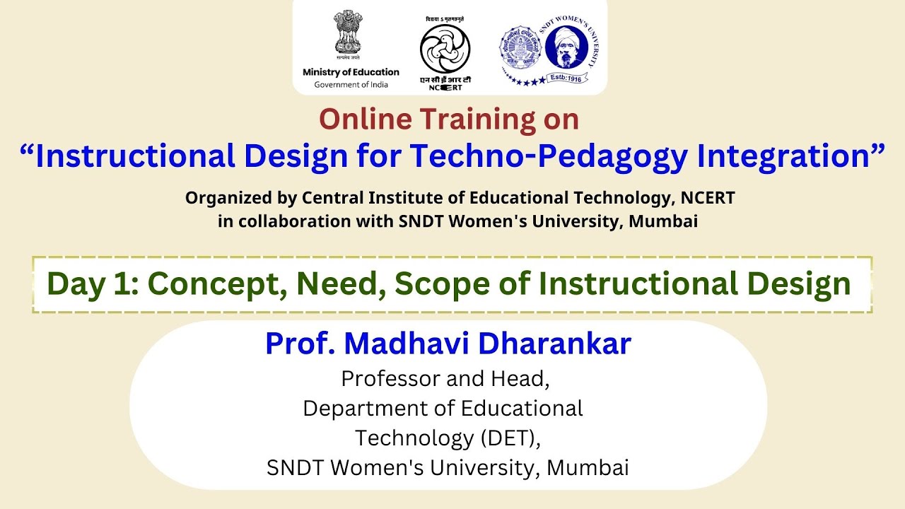Day 1: Concept, Need, Scope of Instructional Design |