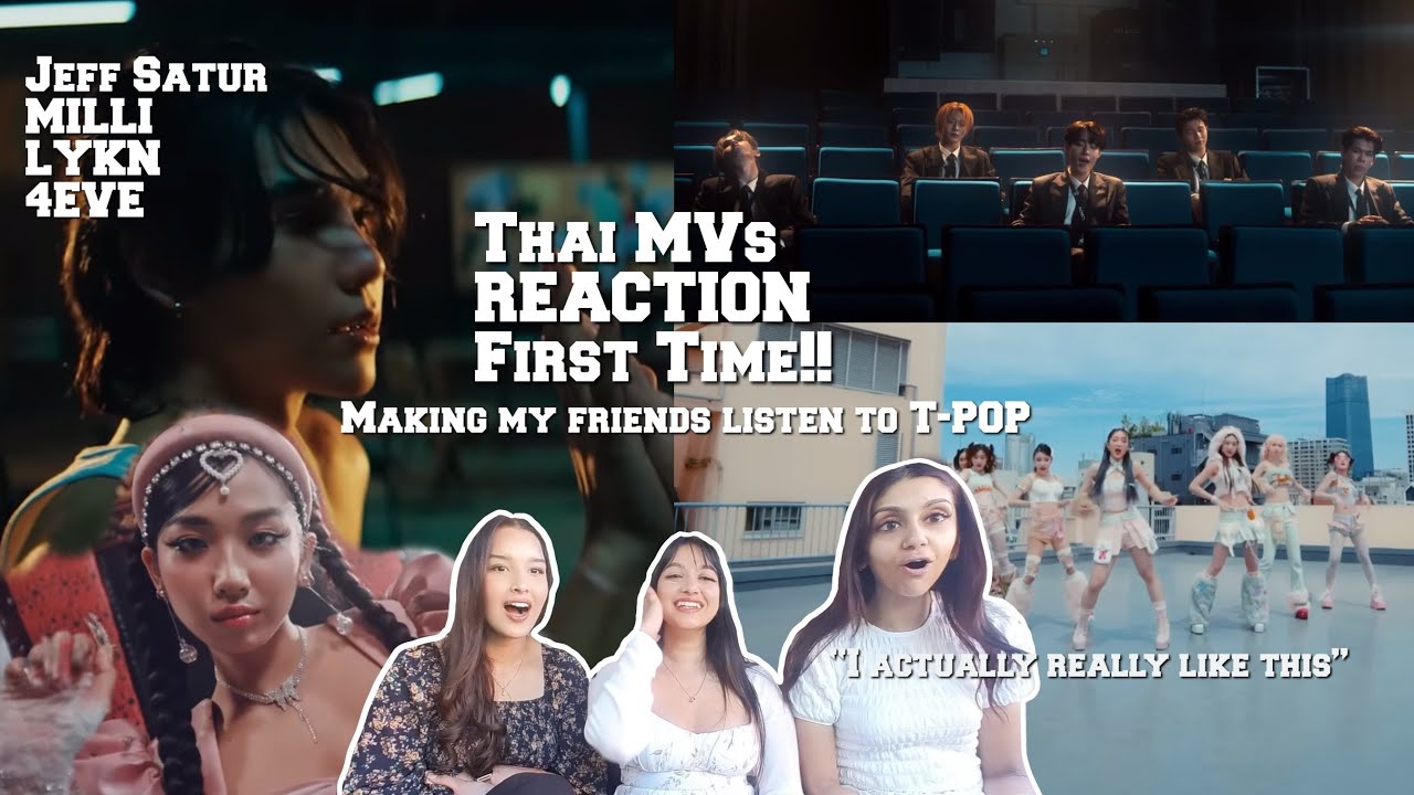 First Time watching Thai Music Videos! | REACTION | #jeffsatur #lykn #milli #4eve