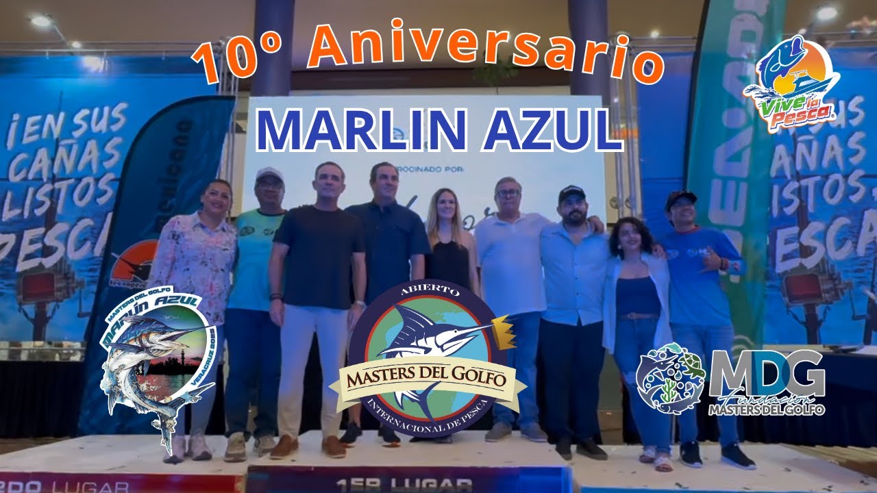 10º Aniversario Masters del Golfo Marlin Azul 2025. Part  1