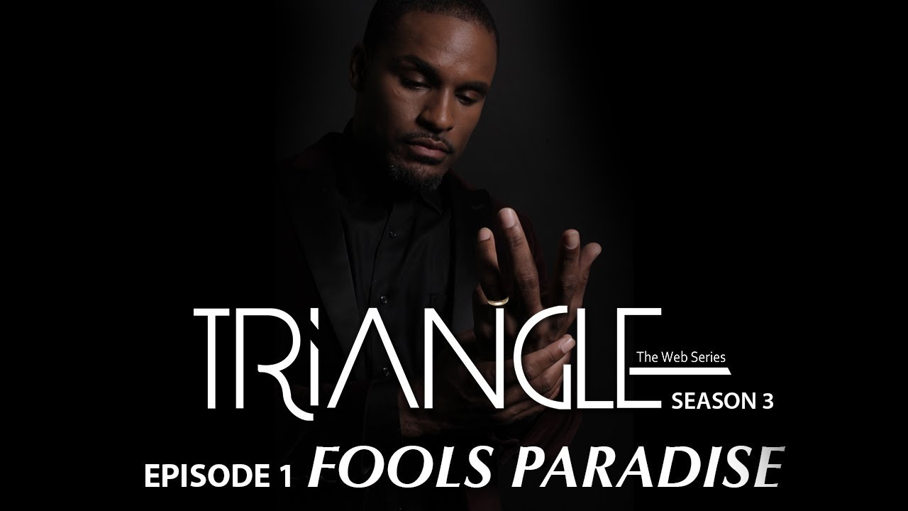 TRIANGLE Season 3 Episode 1