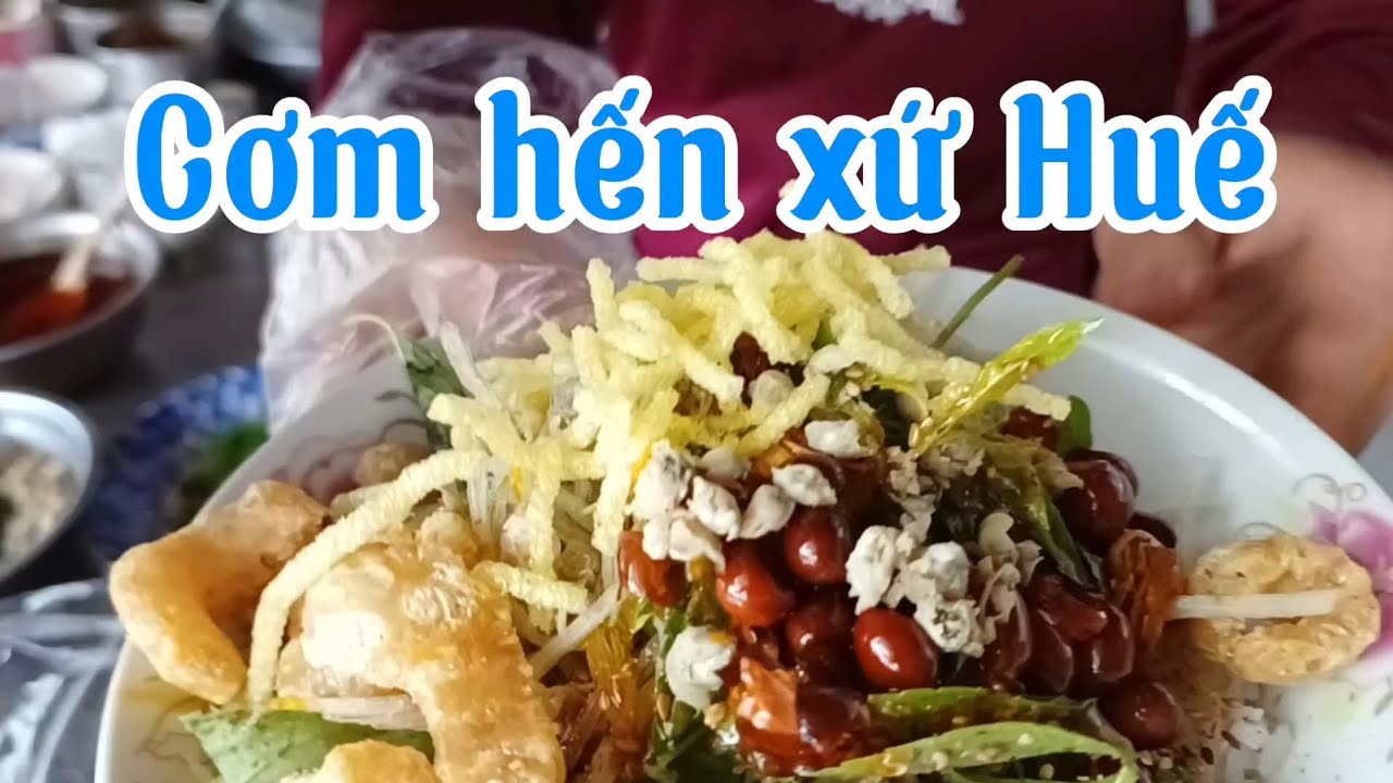 Cơm Hến Cửa Hữu xứ Huế