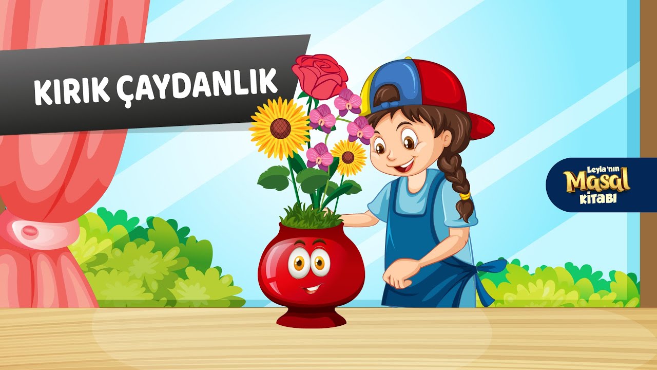 Kırık Çaydanlık | Leyla'nın Masal Kitabı