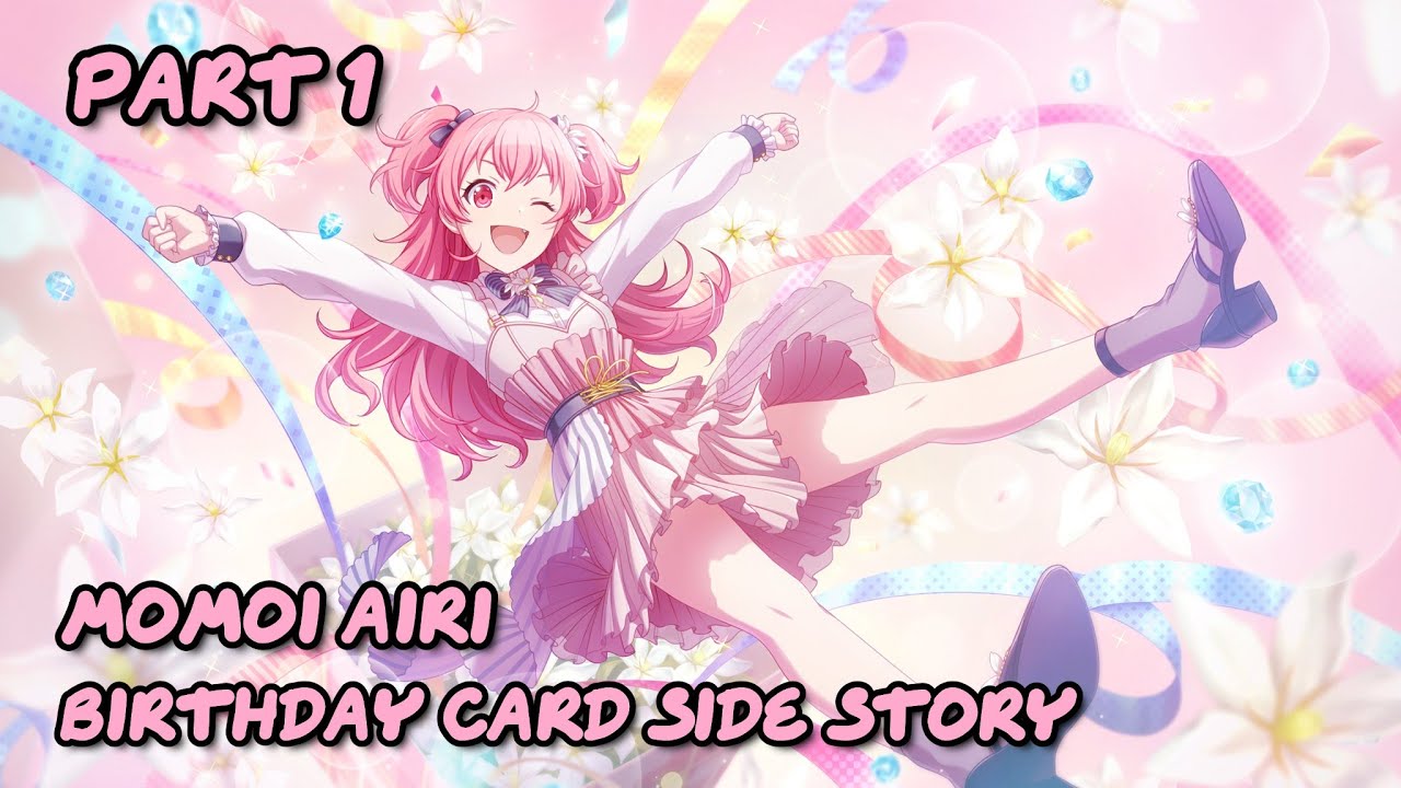 [Project sekai] Momoi Airi Birthday Card Side Story – Part 1(Engsub)