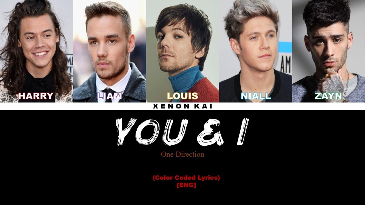 One Direction - 'You & I' (Color Coded Lyrics) [ENG]