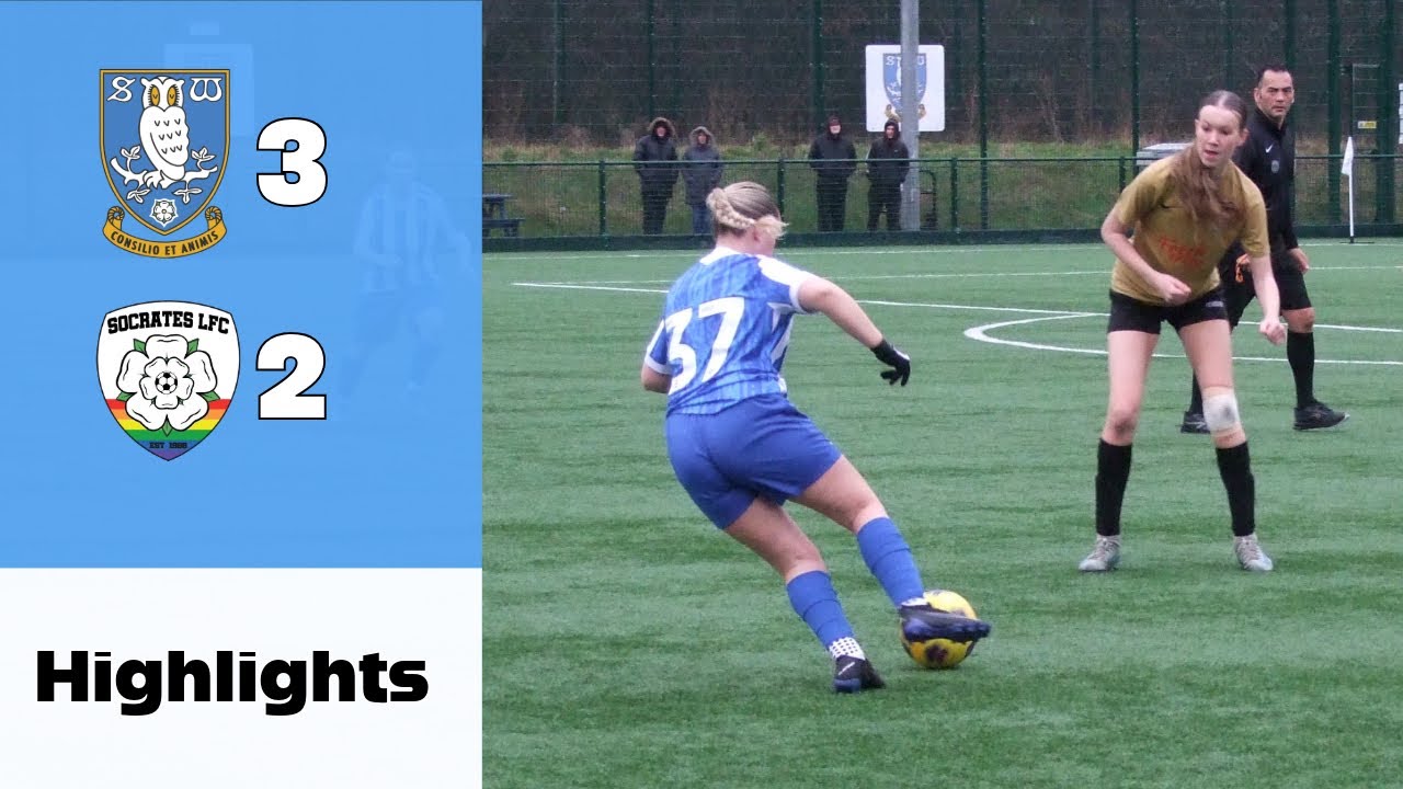 Sheffield Wednesday Ladies FC Reserves 3-2 Socrates Ladies FC | Highlights 