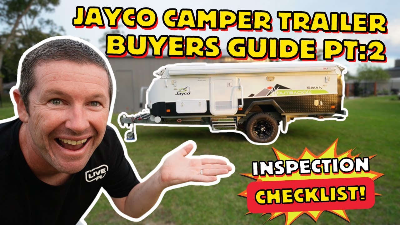 Part 2: What to Look at When Inspecting to Buy - Our Ultimate Jayco Camper Trailer Buyers Guide