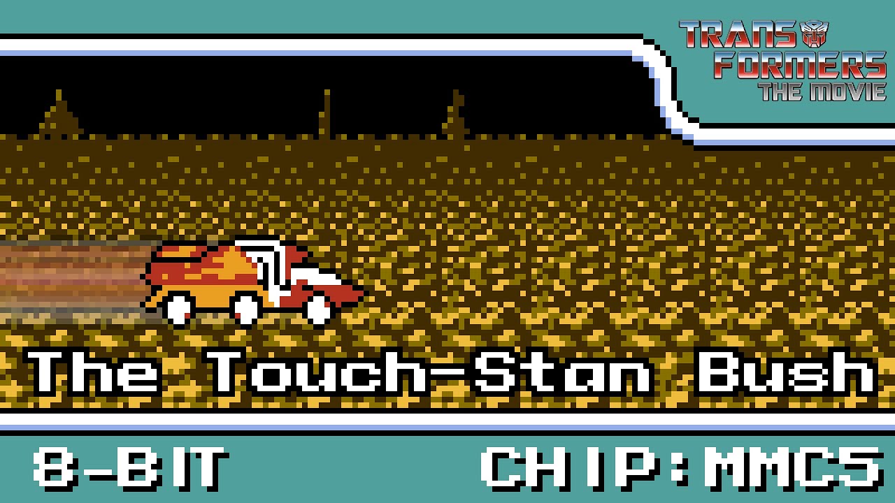 [8-Bit,MMC5]The Touch - Stan Bush(Transformers The Movie)
