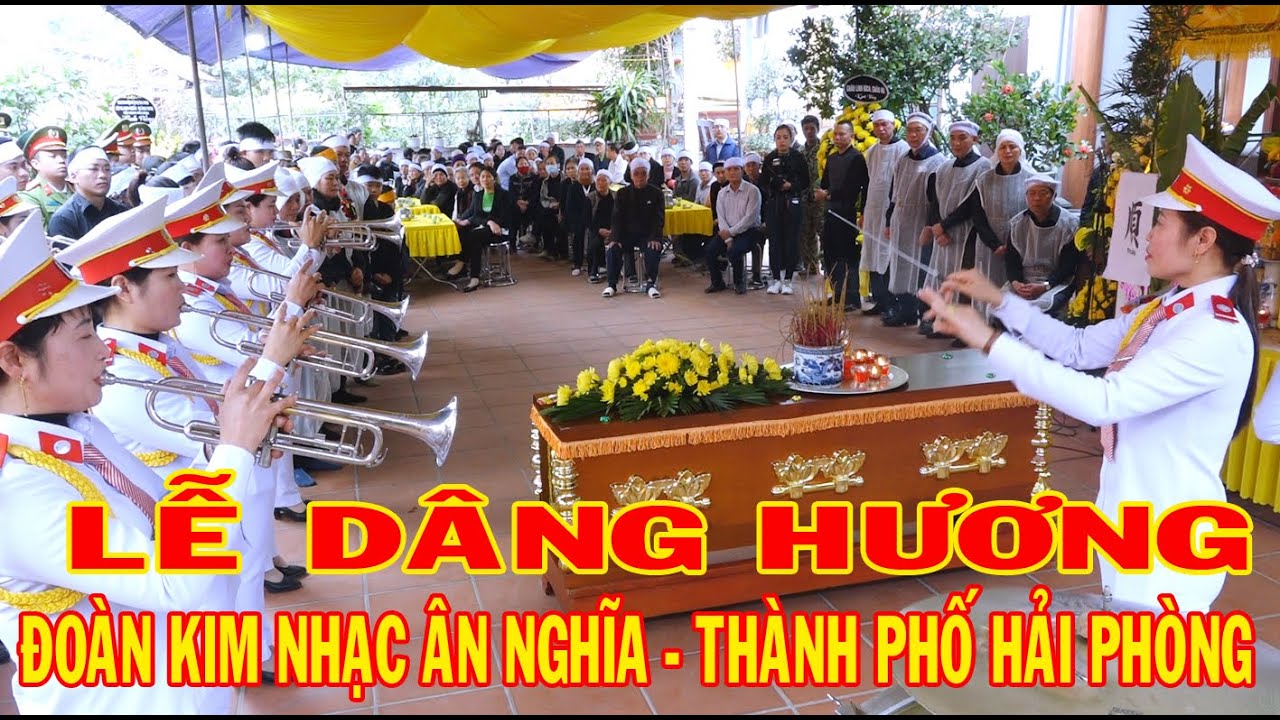 Lễ Dâng Hương Đoàn Kèn Đồng Ân Nghĩa -  Vĩnh Bảo -  TP Hải Phòng