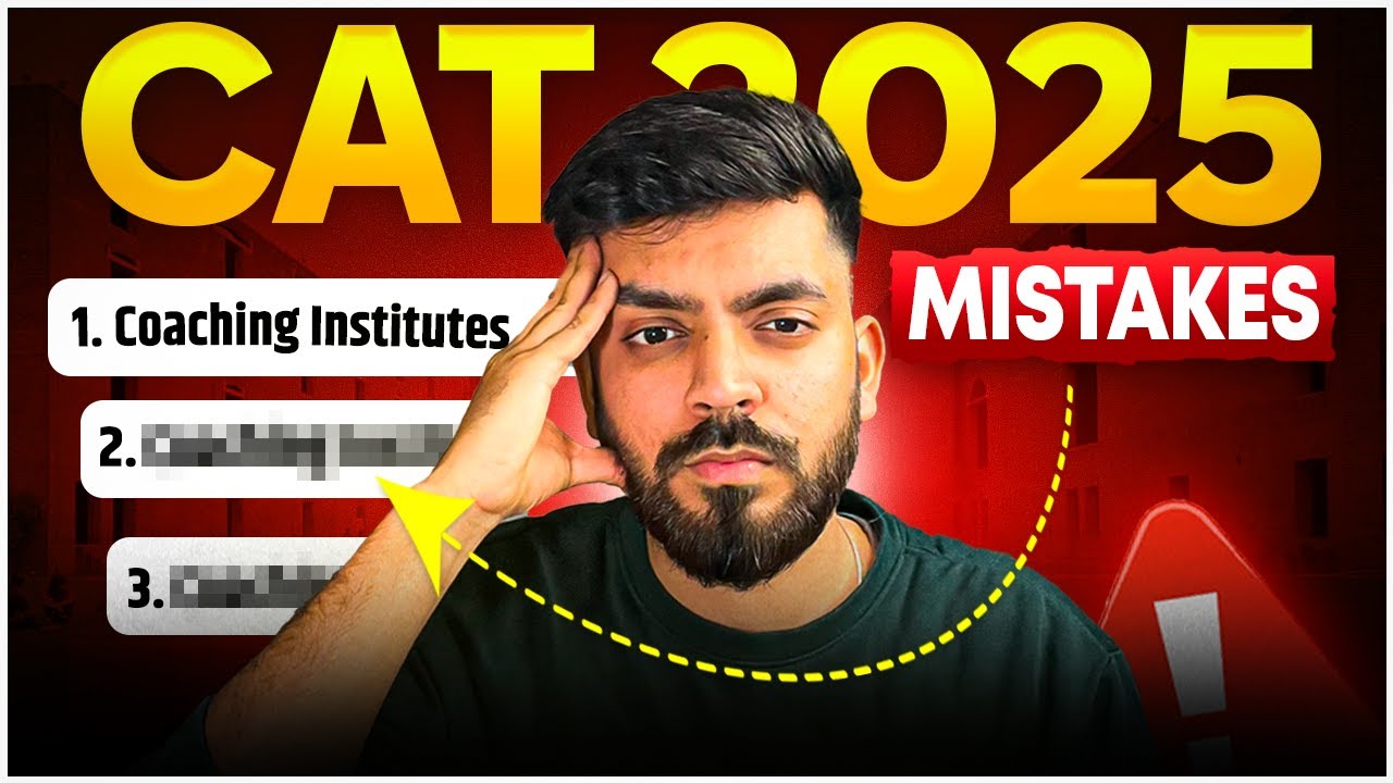 CAT 2025 Preparation Mistakes to Avoid 🚫 | Must-Know Tips for Beginners!
