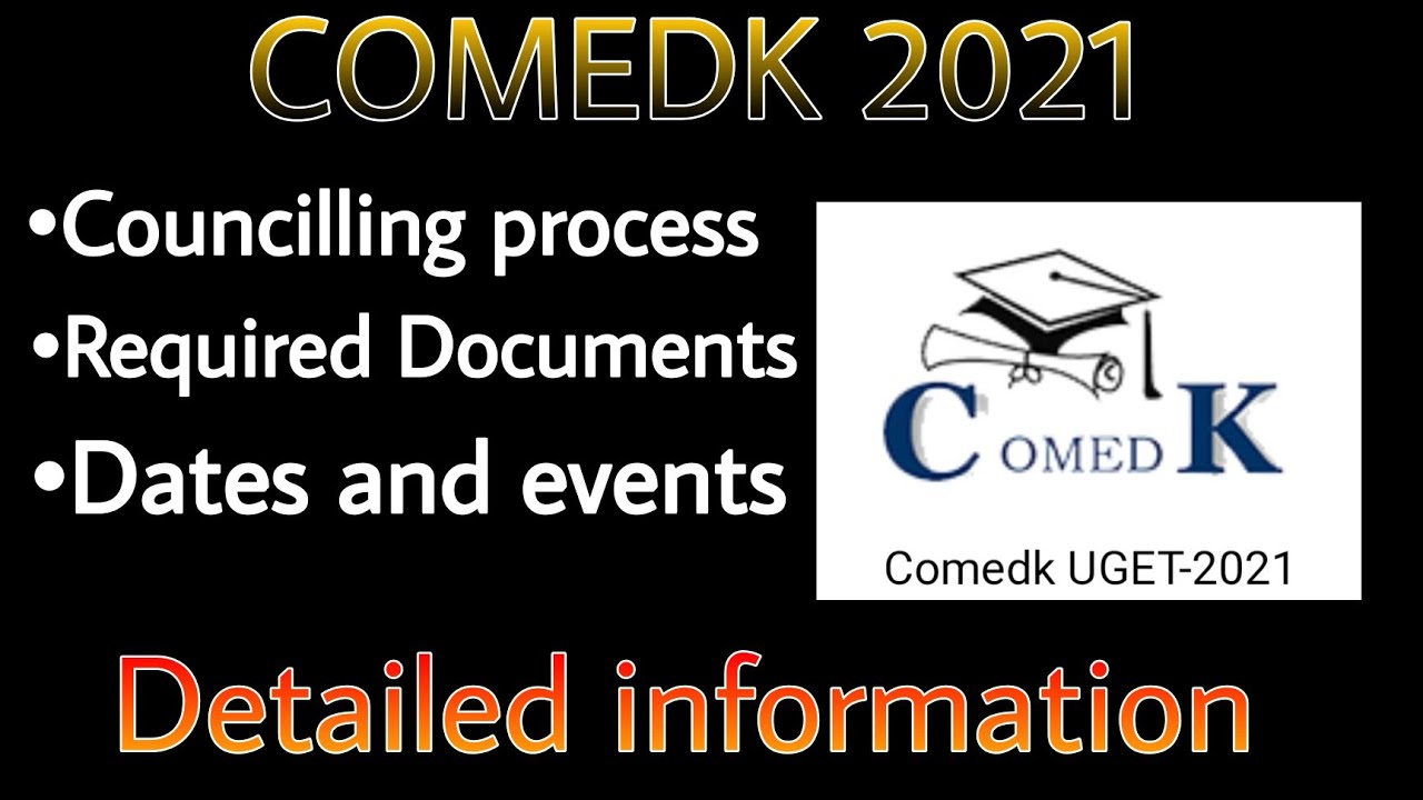 COMEDK 2021 Counciling procedure|COMEDK required Documents|COMEDK counciling Dates