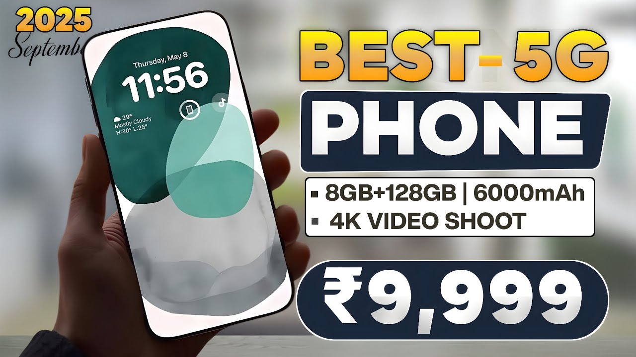 Best Allrounder 5G PHONES under 10000 in 2025 |&nbsp;Best 5G Phone under ₹10,000
