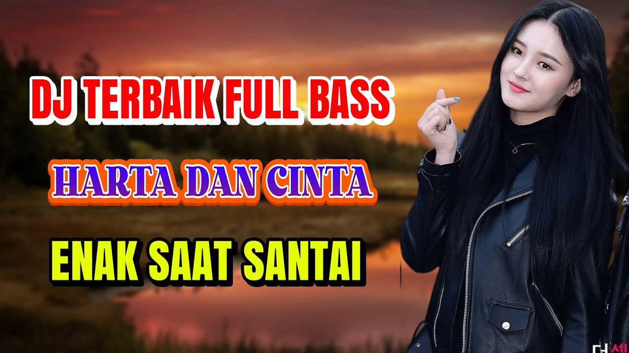 HARTA DAN CINTA ( HAMDAN ATT ) DJ DANGDUT TERBAIK FULL BASS - DJ ENAK DIDENGAR SAAT SANTAI TERBARU